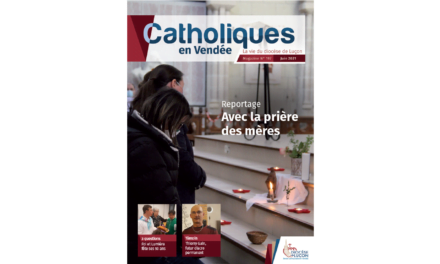 La une de Catholiques en Vendée – N°197 !