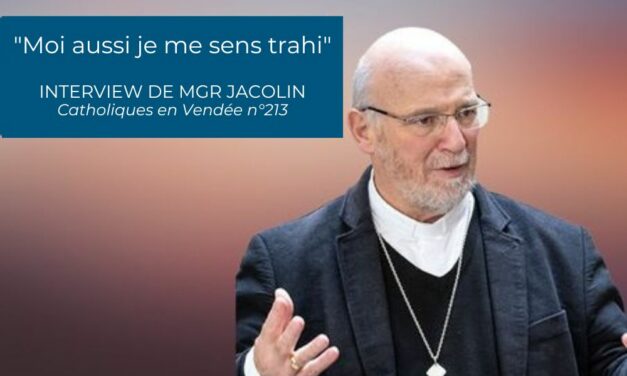 Interview Mgr Jacolin : « Moi aussi, je me sens trahi »